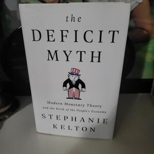 The Deficit Myth by Stephanie Kelton - White Cover